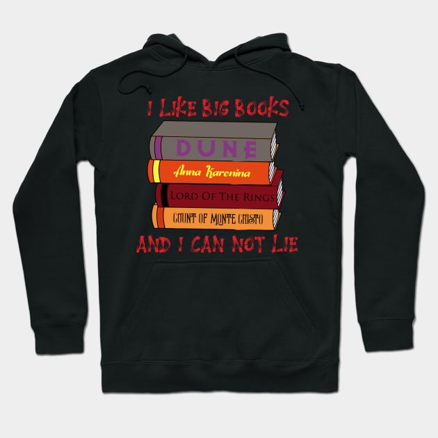 I Like Big Books Hoodie by DavidIWilliams